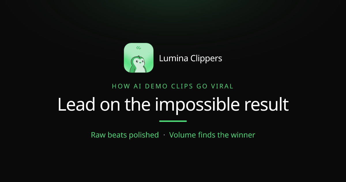 How AI Demo Clips Go Viral