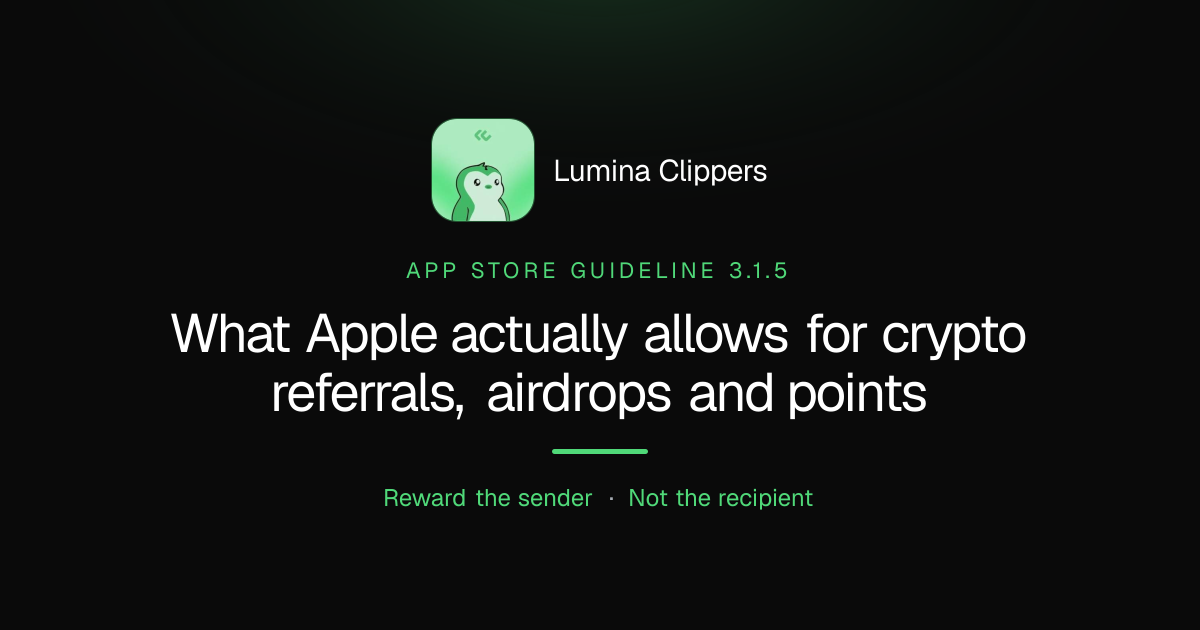 Crypto Referrals, Airdrops and Points: What App Store Guideline 3.1.5 Actually Allows