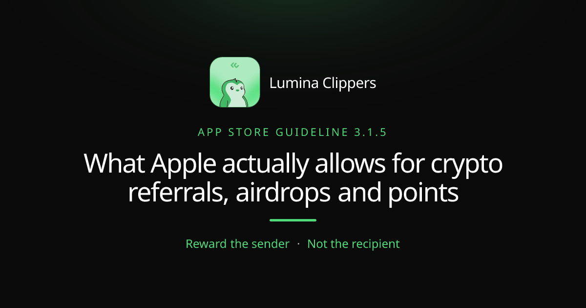 Crypto Referrals, Airdrops and Points: What App Store Guideline 3.1.5 Actually Allows