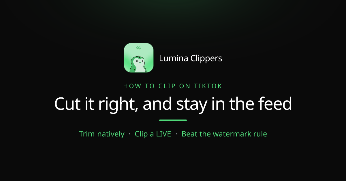 How to clip on TikTok and stay in the For You feed