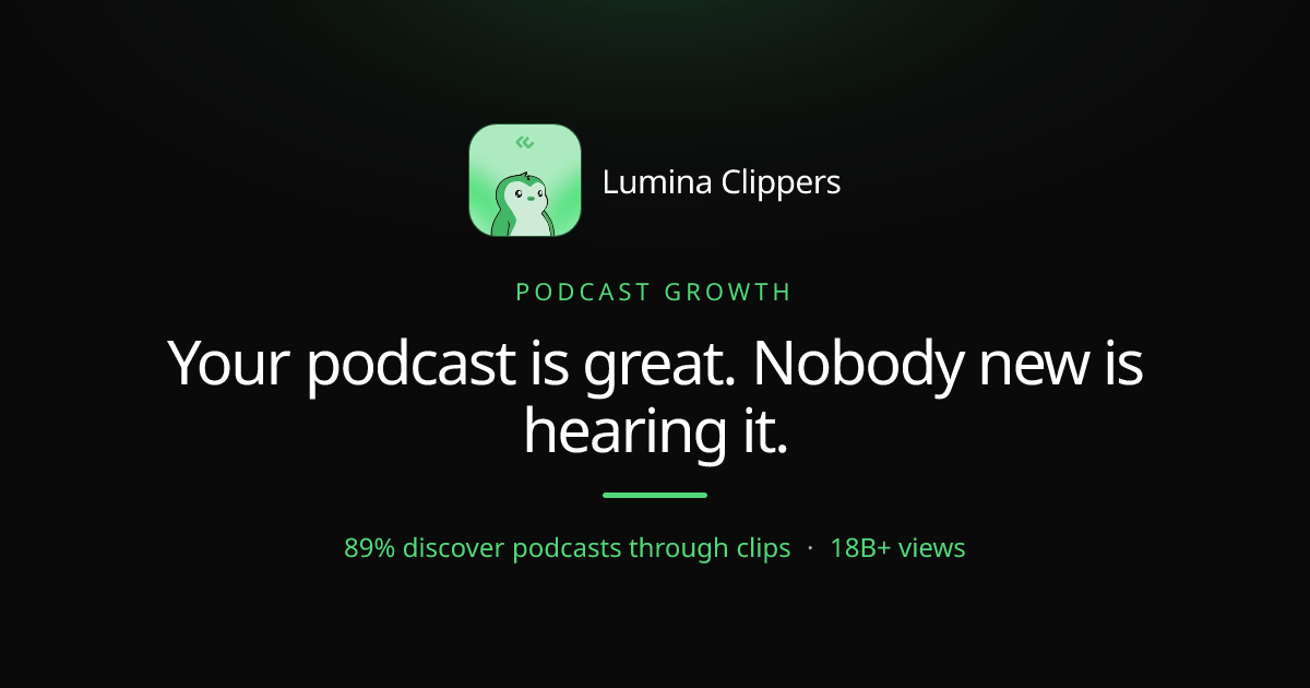 Your Podcast Is Great. Nobody New Is Hearing It.