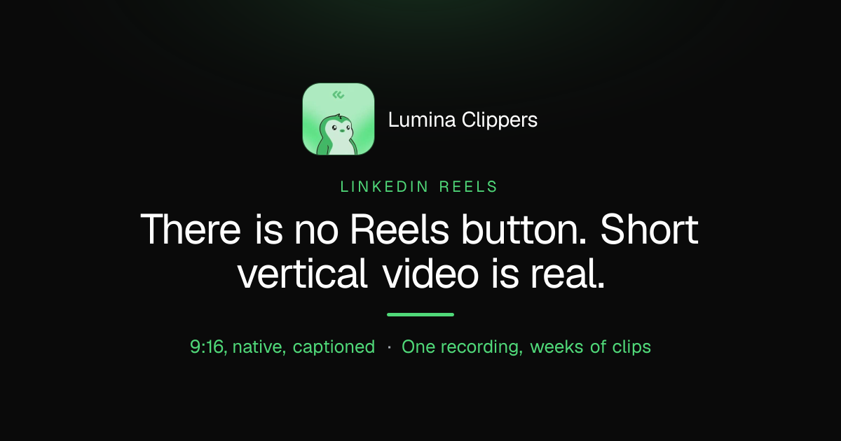 There is no LinkedIn Reels button, but short vertical video is real