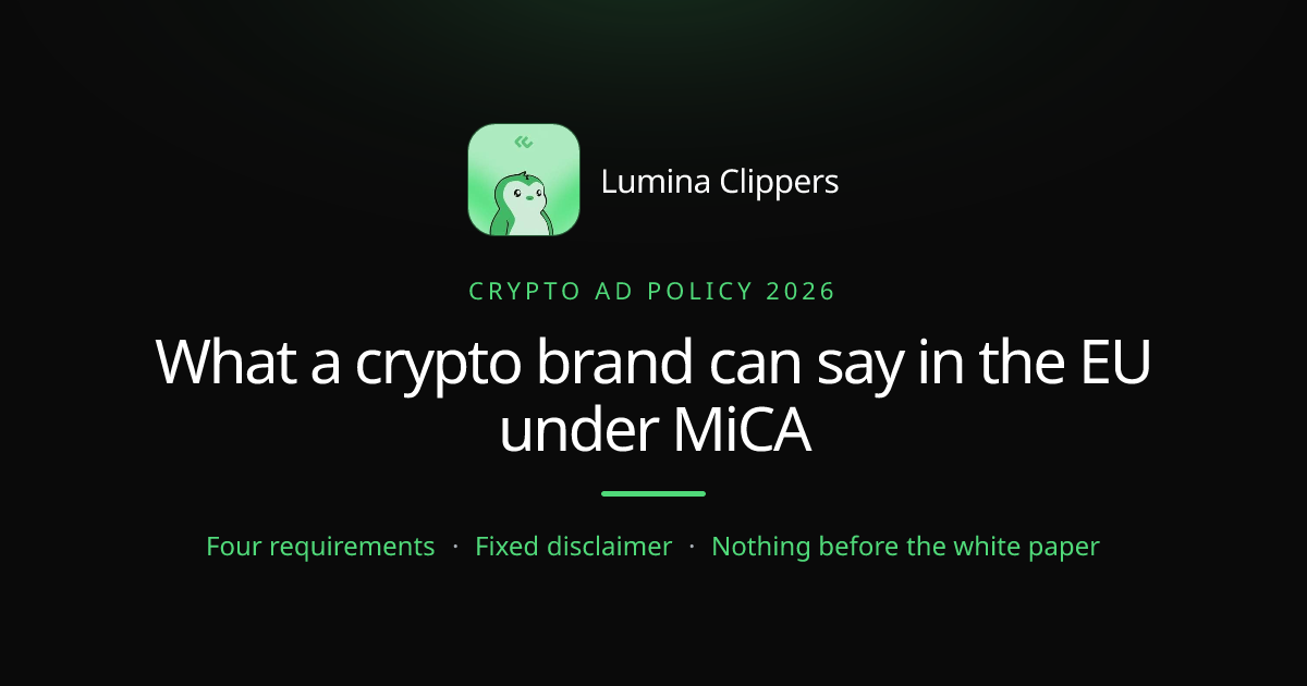 What a Crypto Brand Can and Cannot Say in the EU Under MiCA