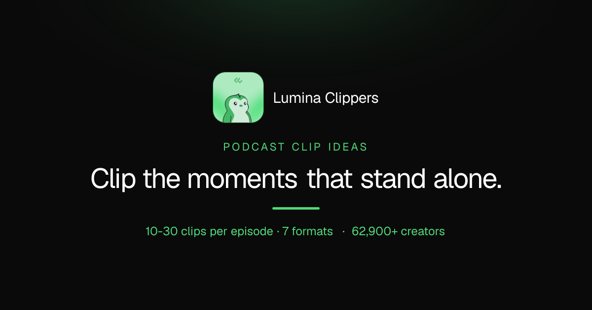 Podcast Clip Ideas: What to Actually Clip From Every Episode