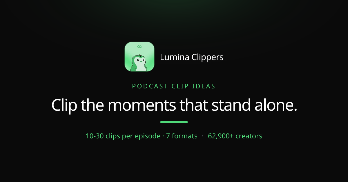 Podcast Clip Ideas: What to Actually Clip From Every Episode