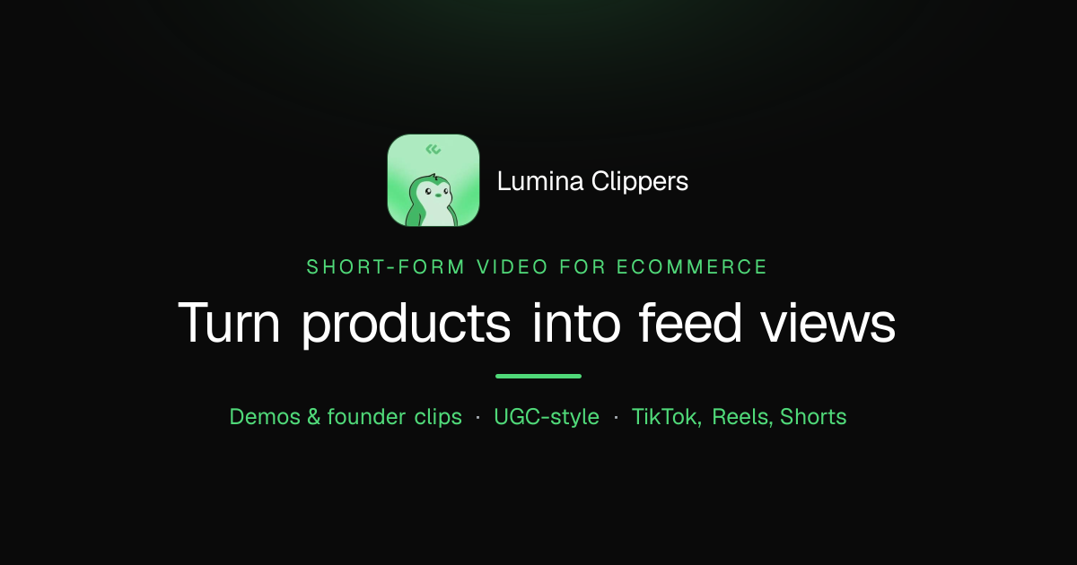 Short-form video for ecommerce brands turns products into views