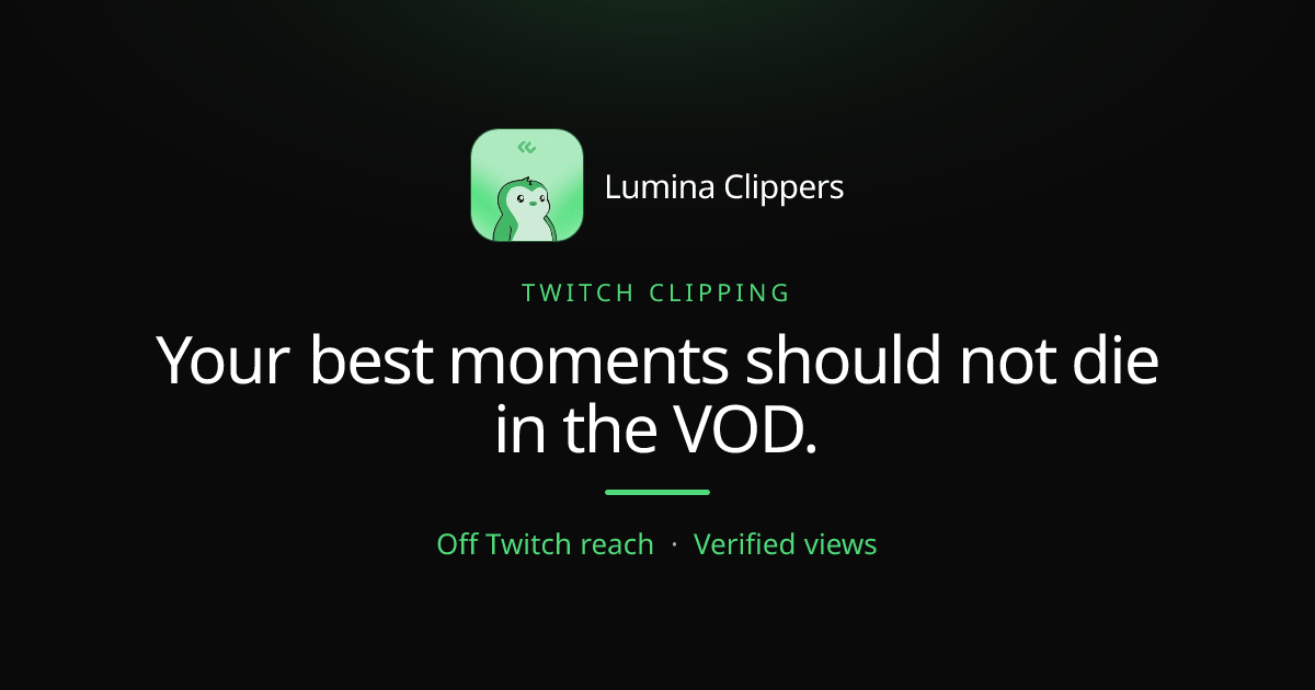 Twitch Clipping Turns Your Streams Into Clips That Grow You